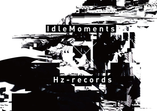 IdleMoments × Hz-records